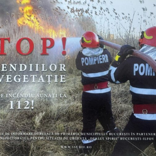 Campania &quot;STOP! incendiilor de vegetatie&quot; desfășurată de ISU &quot;Dealul Spirii&quot;