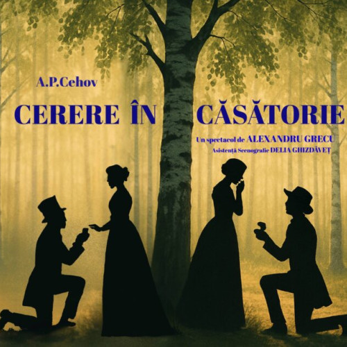 Spectacolul Cerere în căsătorie, la Teatrul Stela Popescu