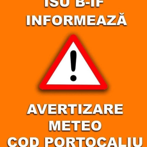 Avertizare meteo Cod Portocaliu emisă pentru Ilfov